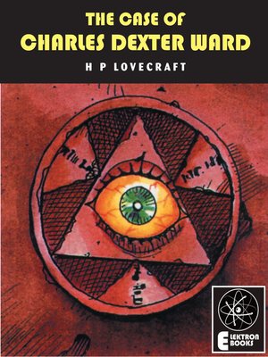 cover image of The Case Of Charles Dexter Ward